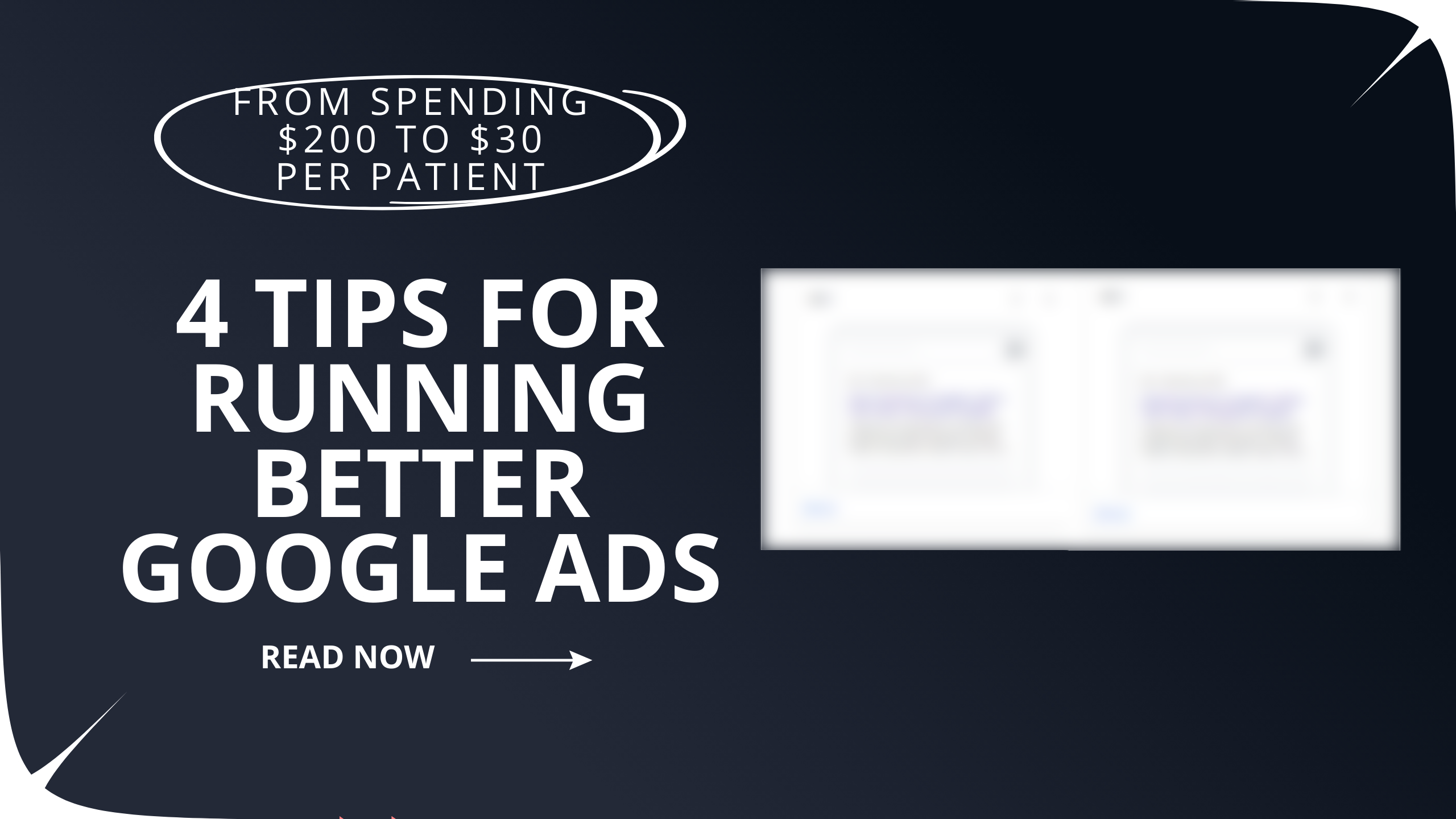 Blog post header for tips for running better Google Ads