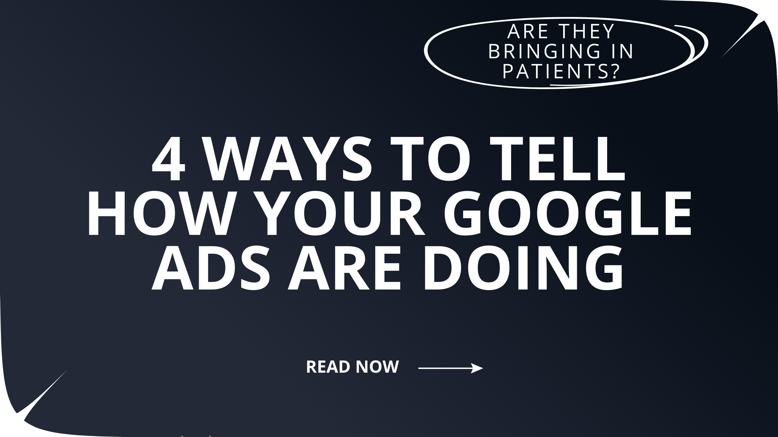 4 Ways to Know How Your Google Ads Are Doing